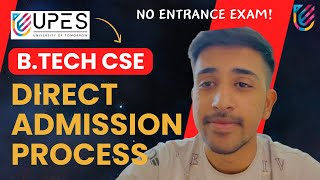 UPES BTech Cse Direct Admission Process 2024  No Entrance Exam  UPES Dehradun [upl. by Enillebyam540]