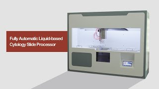 Fully Automated Liquidbased Cytology Slide Processor LBC Instrument [upl. by Hayward]