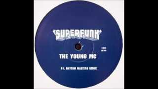 Superfunk  The Young MC Rhythm Masters Remix [upl. by Aihsotal79]