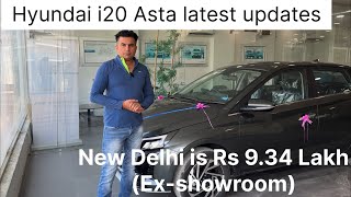 Hyundai i20 Asta latest updates  i20 Asta overview [upl. by Ulysses]