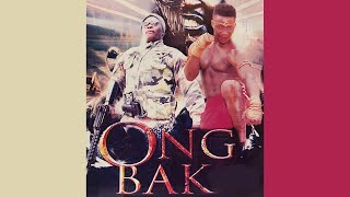 ONG BAK Full Movie [upl. by Nicoline]