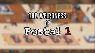 The Weirdness of Postal 1 [upl. by Aihgn559]