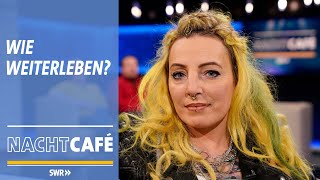 Wie weiterleben  SWR Nachtcafé [upl. by Anneehs]