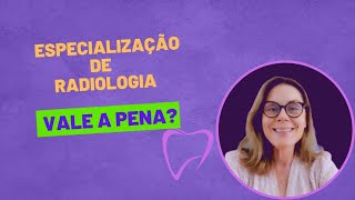 Especialização de radiologia vale a pena [upl. by Arvie]