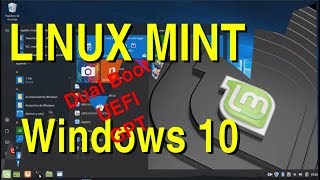 Cómo INSTALAR LINUX MINT junto a Windows 10  UEFI GPT  DualBoot Parte 2  raiz y home separados [upl. by Berthold]