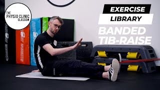 Rehab Library Volume 2 Banded Tib RaiseDorsiflexion [upl. by Mohamed]