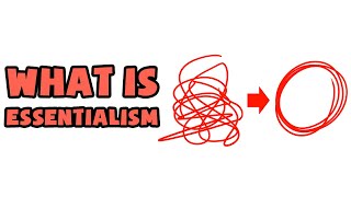 What is Essentialism  Explained in 2 min [upl. by Zemaj443]