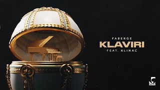 Faberge  KLAVIRI feat Klinac [upl. by Llehcar]