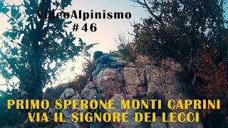 Primo sperone dei Monti Caprini  via Il signore dei lecci 4k  VideoAlpinismo 46 [upl. by Strauss]