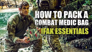 IFAK Essentials  How to Pack a Combat Medic Bag [upl. by Papp]