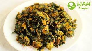 Thotakura Fry Recipe  How to Cook Amaranth Leaves Egg Fry  Thotakura Fry Andhra Style  WahRecipes [upl. by Orlando]