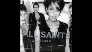 I Know Where Its At Groovy Mix Instrumental  All Saints [upl. by Lonergan]