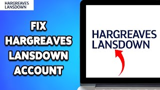 How To Fix Hargreaves Lansdown Account Login Not Working 2024  Troubleshoot Your Access Issues [upl. by Hernardo]