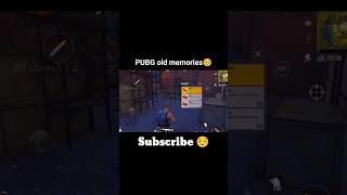 Old Pubg memories 🥺pubgoldmemories pubgmobilebgmipubgmbgmiindiaoldpubg [upl. by Eniar]