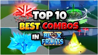 Top 10 Best Combos in Blox Fruits update 20 [upl. by Martino]