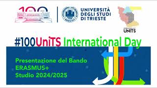 100UniTS International Day  Bando ERASMUS Studio 20242025 [upl. by Igig187]