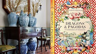 Dragons amp Pagodas A Celebration of Chinoiserie by Aldous Bertram Interior Design with Chinese Style [upl. by Nosraep117]