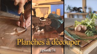 PLANCHES À DÉCOUPER EN BOIS DEBOUT  EP74  Rénovation [upl. by Eisinger688]