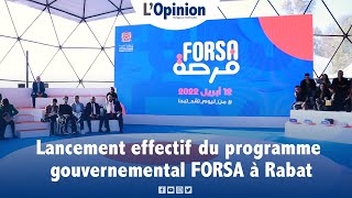 Lancement effectif du programme gouvernemental FORSA à Rabat [upl. by Akiras441]