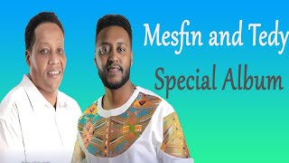 Tedy Tadesse and Mesfin Gutu  collection mezmur Ethiopian protestant mezmur [upl. by Ozne]