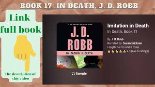 Book 17 Imitation in Death J D Robb Audiobooks in death series in order [upl. by Britni112]