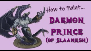 How to Paint Slaanesh Daemon Prince [upl. by Lorin680]