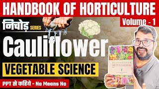 L08 Cauliflower Cultivation  Vegetable Science  Handbook of Horticulture  Agriculture RS Rajput [upl. by Adamec]