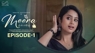 Meera Web Series  Episode  1  Sheetal Gauthaman  Sunny  Umar  Telugu Web Series 2024 [upl. by Fassold956]