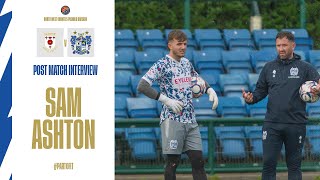 Sam Ashton  Glossop North End a  Post Match Interview  Bury FC [upl. by Assirrem281]