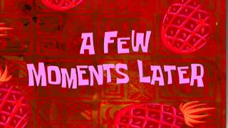 A Few Moments Later  SpongeBob Time Card 8 [upl. by Ahcim]