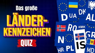 Das große Länderkennzeichen QUIZ Wie viele Länder kannst du anhand des Kennzeichens erkennen [upl. by Maximilianus698]