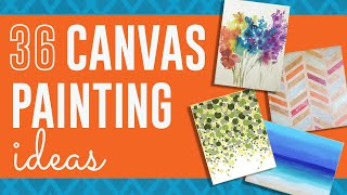 36 Canvas Painting Ideas  DIY Art to Paint on A Canvas [upl. by Esilehs]