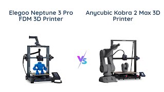 ELEGOO Neptune 3 Pro vs Anycubic Kobra 2 Max 🆚 3D Printer Comparison 🔥 [upl. by Burkle118]