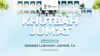 KHUTBAH JUMAT [upl. by Thilda]