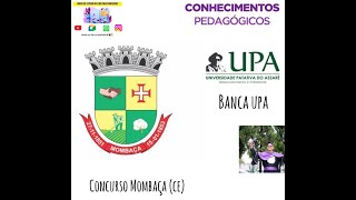 4 PILARES DA EDUCAÇÃO  CONCURSO MOMBAÇA CE  BANCA UPA  DIDÁTICA  AULA 26 📚 [upl. by Eisele]