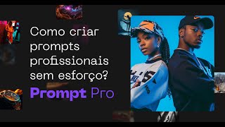 Ferramenta para gerar prompts perfeitos • Prompt Pro [upl. by Ainevul98]