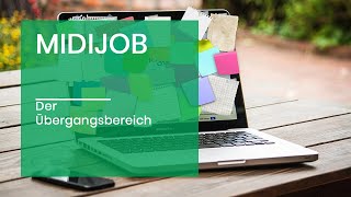 Midijob  der Übergangsbereich [upl. by Namzaj]