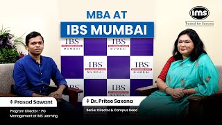 MBA at IBS Mumbai  In conversation with Senior Director Dr Pritee Saxena [upl. by Hanshaw589]