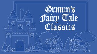 07 GRIMMS FAIRY TALE CLASSICS The Faithful Watchmen [upl. by Janaye]