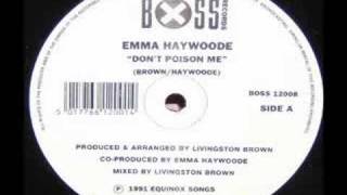 Emma Haywoode Dont Poison Me Boss 1991 [upl. by Cristiano]