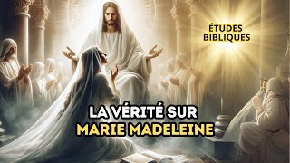 LHISTOIRE VRAIE DE MARIE MADDALENE DANS LA BIBLE [upl. by Laddie]