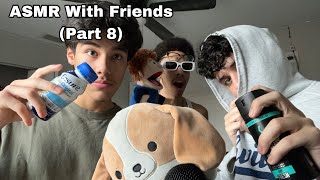 ASMR With Friends [upl. by Annahsed892]