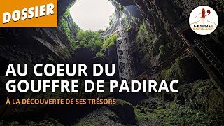 AU COEUR DU GOUFFRE DE PADIRAC  Dossier 32  LEsprit Sorcier [upl. by Aitrop]