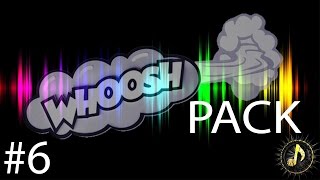 Whoosh Transition Sound Effect Pack 6 [upl. by Vod645]