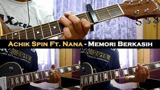 Achik ft Nana  Memori Berkasih InstrumentalChordGuitar Cover [upl. by Ibbob]