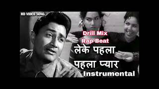 Leke Pahla Pahla Pyar Song Drill Mix Rap Beat Instrumental [upl. by Bobbe701]