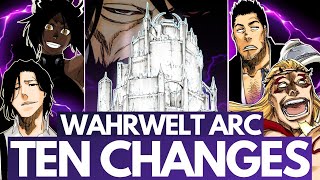 BLEACHS WAHRWELT ARC  10 Things I Want to See CHANGE From Manga to Anime  NEW BANKAI Incoming [upl. by Anrat]