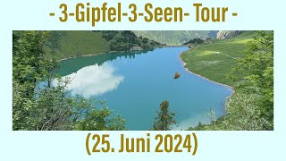 Tannheimer Tal  3SeenTour amp 3GipfelTour 25 Juni 2024 [upl. by Lorin943]