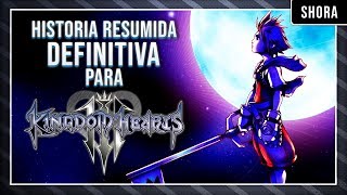 RESUMEN HISTORIA KINGDOM HEARTS  Todo lo que necesitas saber para jugar Kingdom Hearts 3 [upl. by Anirtac]