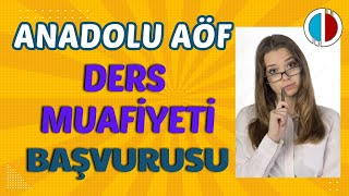 Anadolu Aöf Ders Muafiyeti Başvuru Adımları Anadolu Aöf Ders Muafiyet Başvurusu Nasıl Yapılır [upl. by Orimisac778]